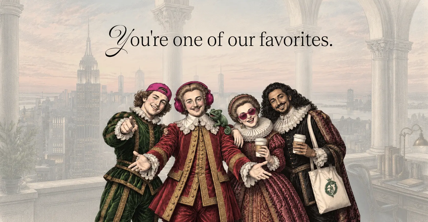 You're one of our favorites. Four smiling Chamelio characters on a vintage terrace overlooking New York.